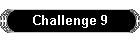 Challenge 9