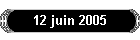 12 juin 2005